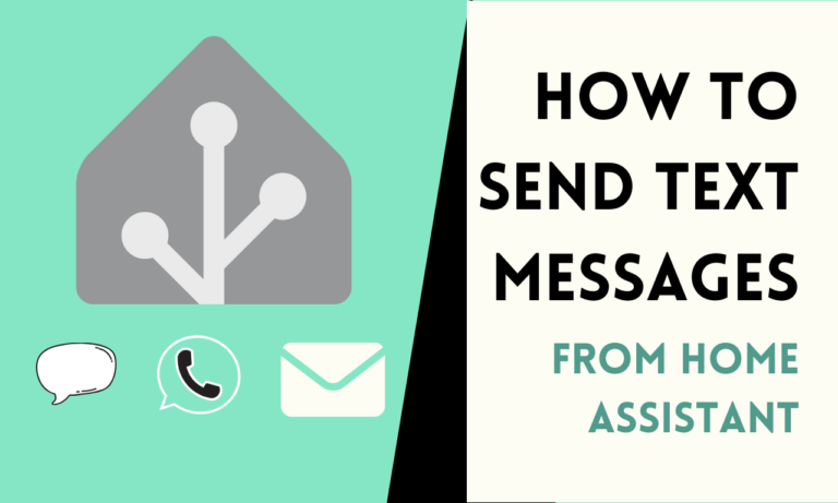 4 Working Methods to Send Text Messages from Home Assistant