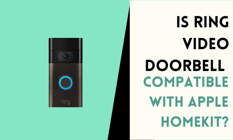 Is Ring Video Doorbell Compatible With Apple HomeKit?