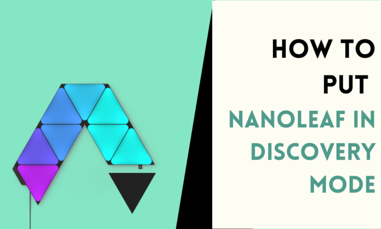 Easy Ways to Set Your Nanoleaf into Discovery Mode