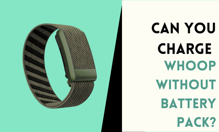 Can You Charge Whoop Without Battery Pack?