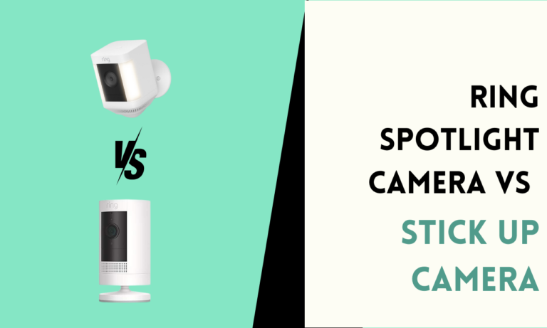 Ring Spotlight vs. Stick Up Camera: Which One Should You Choose?