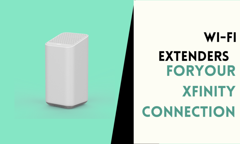 Top 6 Wi-Fi Extenders to Supercharge Your Xfinity Connection