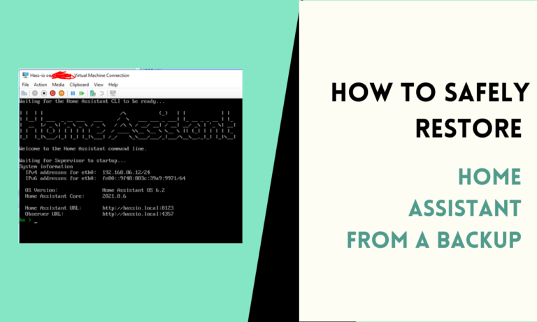 How to Safely Restore Home Assistant from a Backup