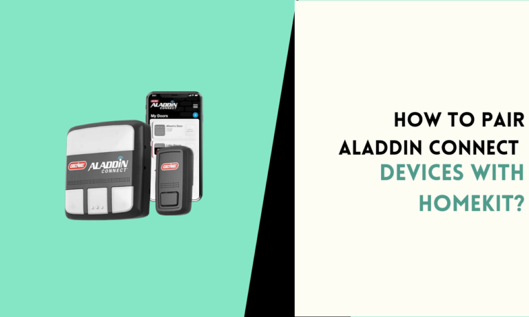 How To Pair Aladdin Connect Devices With HomeKit?